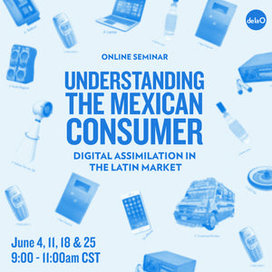 Seminar. Understanding the Mexican Consumer